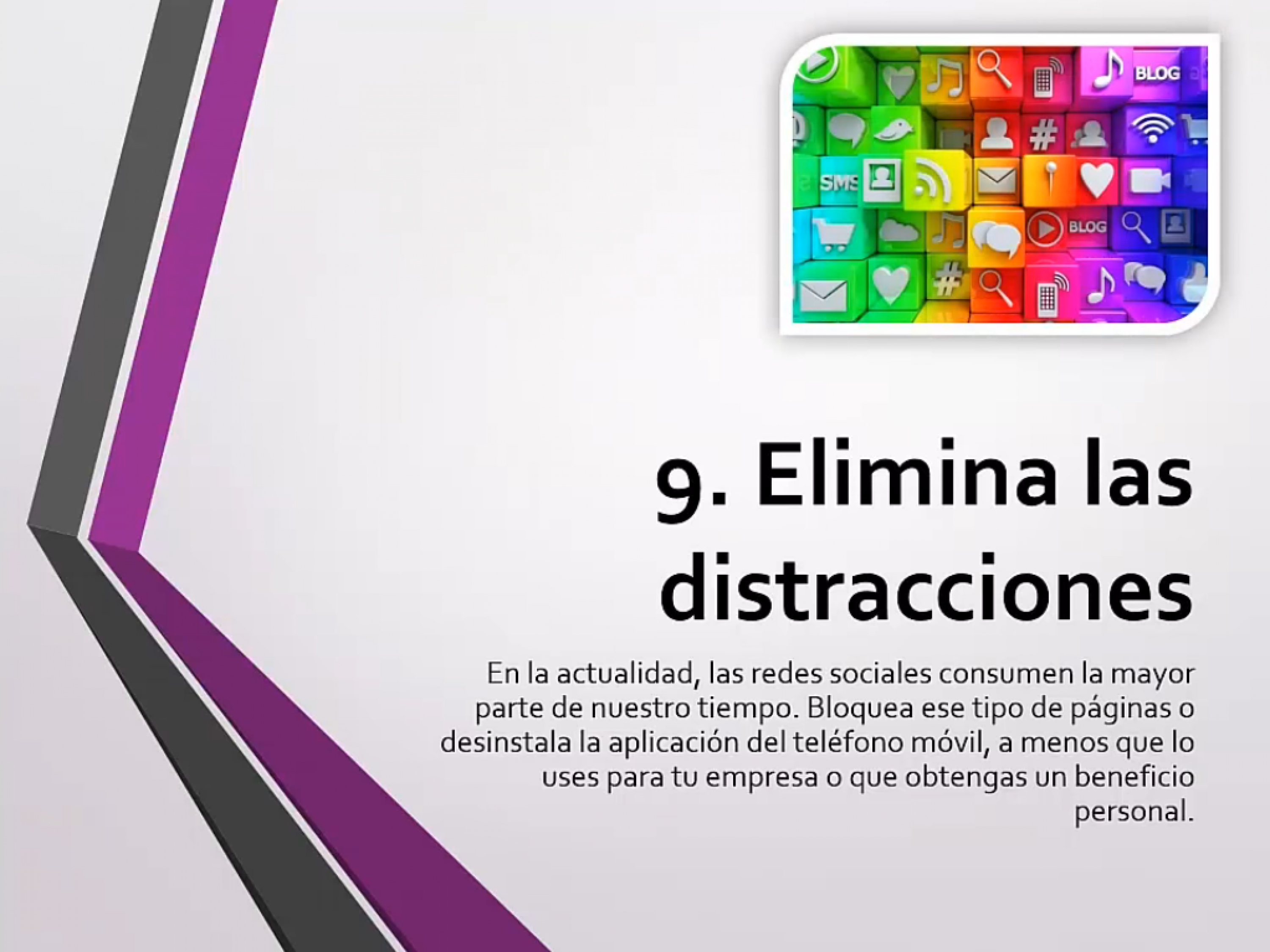 Elimina las distracciones