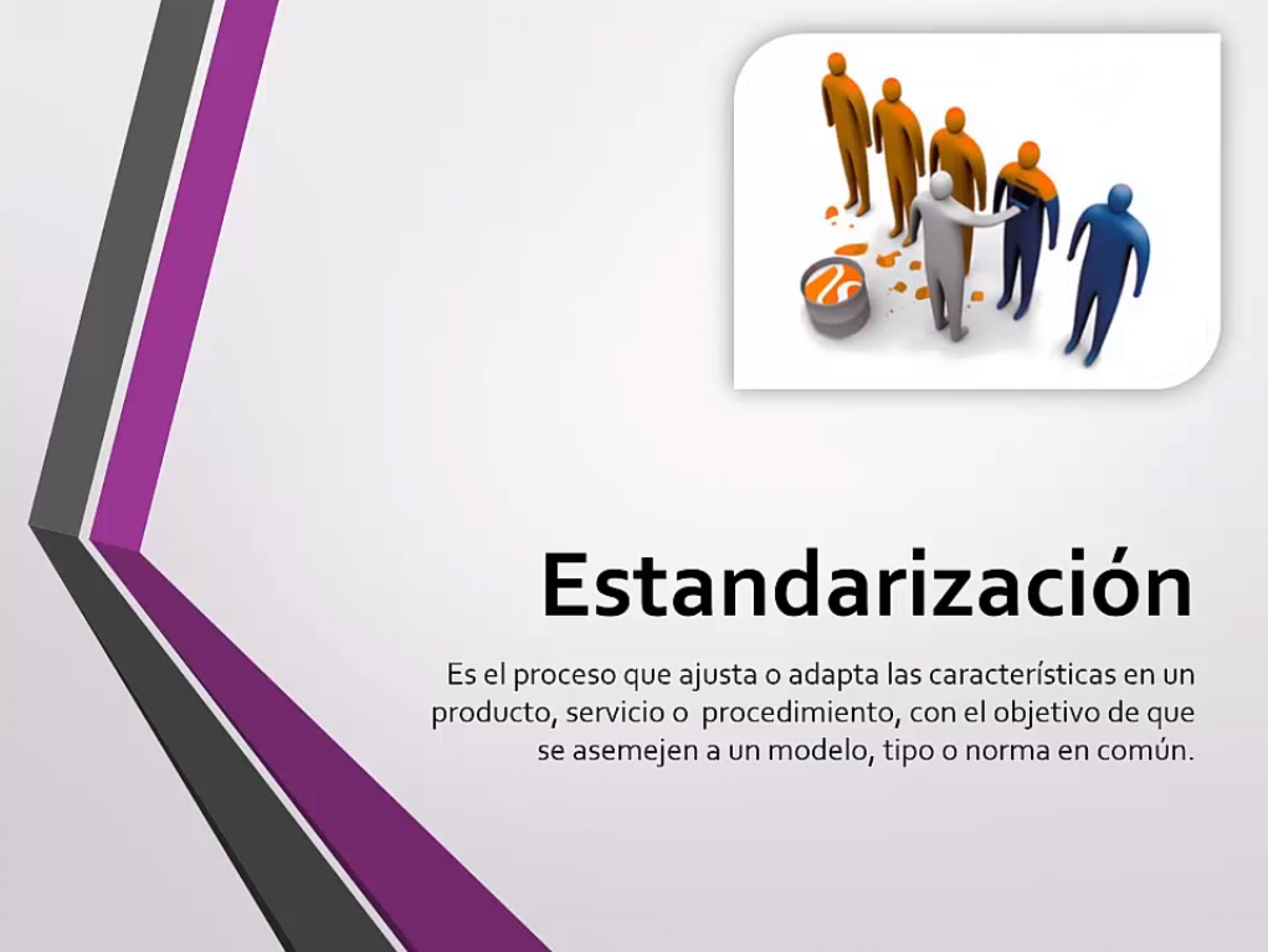 La estandarización