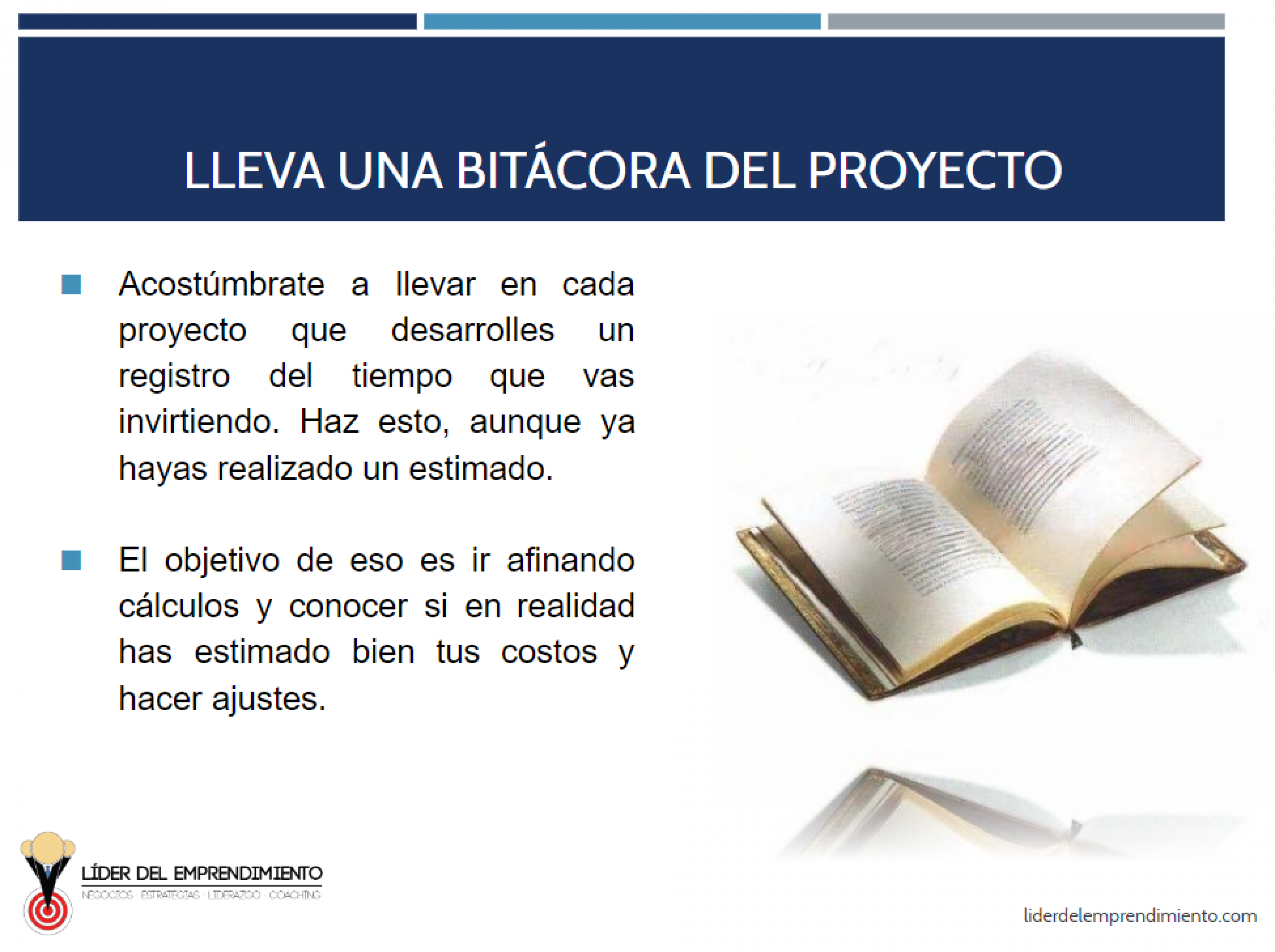 Lleva una bitácora del proyecto