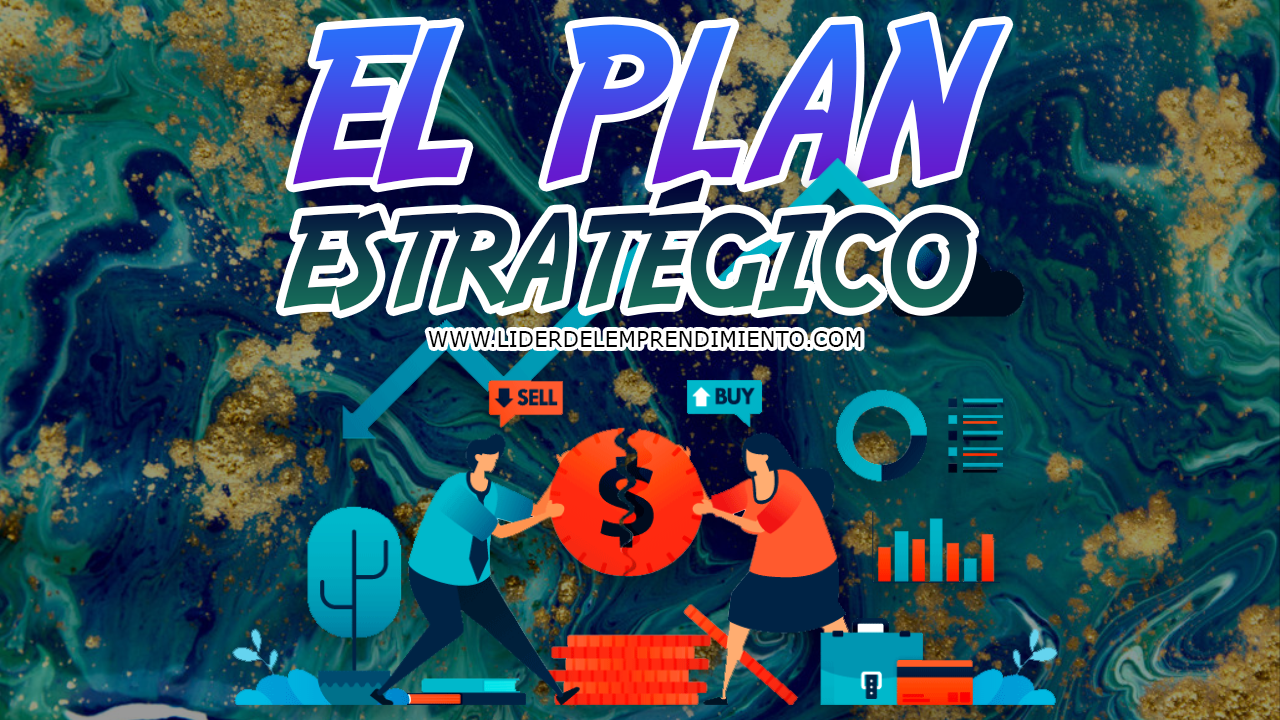 El plan estatégico